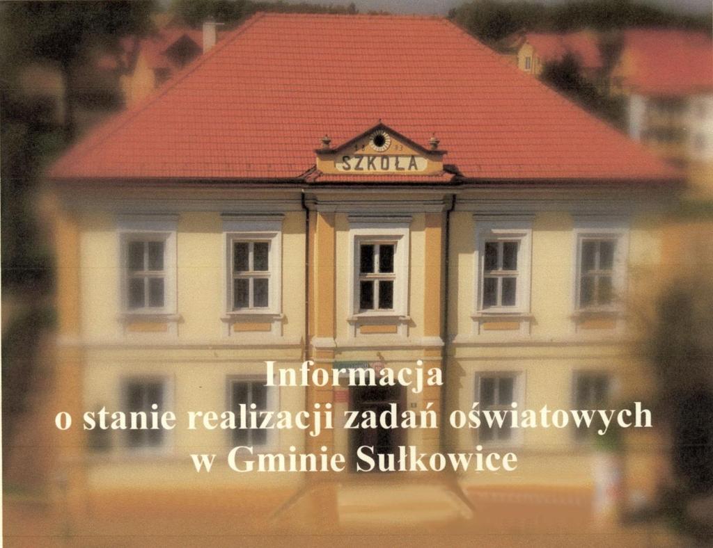 "Takie będą Rzeczypospolite, jakie ich młodzieży chowanie" Andrzej Frycz Modrzewski "O poprawie Rzeczypospolitej", 1551 t. V "O szkole" w roku szkolnym 2015/2016 (art. 5a ust.