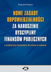 obowiązujące od 15 lutego 2012 r. XIII, zaktualizowane wydanie Komentarza po zmianach wynikających z rozporządzenia Ministra Finansów z dnia 19 stycznia 2012 r.