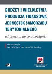 zakładów budżetowych, państwowych funduszy celowych oraz państwowych jednostek budżetowych mających siedzibę poza granicami Rzeczypospolitej Polskiej (Dz.U. poz. 121).