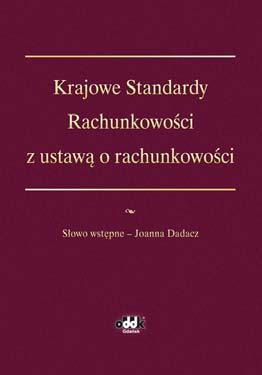 bilansowego opatrzony słowem wstępnym przez Panią Joannę Dadacz Przewodniczącą Komitetu Standardów Rachunkowości.