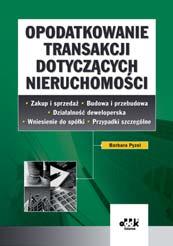 Najnowsze orzecznictwo ETS, TK, NSA i WSA, wyjaśnienia Ministerstwa Finansów oraz innych organów podatkowych, a także nowości prawne, np.