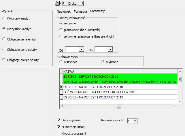 b. Raport Wszystkie kredyty prezentuje wszystkie zobowiązanie lub wybrane.