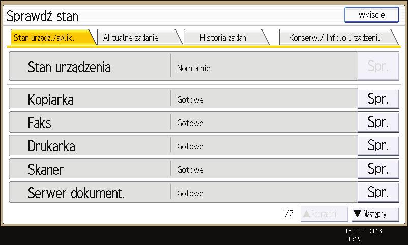 10. Troubleshooting Podświetlony lub migający wskaźnik przycisku [Sprawdź stan] Gdy świeci się lub miga wskaźnik przycisku [Sprawdź stan], naciśnij przycisk [Sprawdź stan], aby wyświetlić ekran