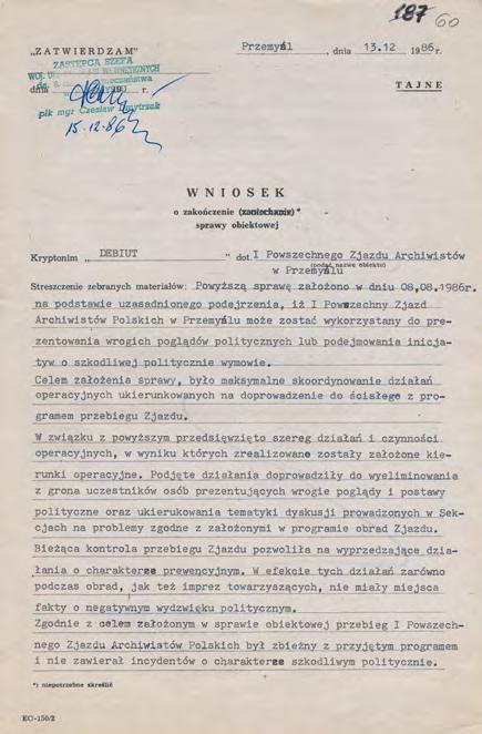 Rafał Leśkiewicz Zadania wynikające z analizy powyższej sprawy będą realizowane w ramach sprawy obiektowej krypt. Barok 2 nr rej. PR-399 b. Źródło: AIPN Rz, 036/5, k. 60 60v, formularz, mps.