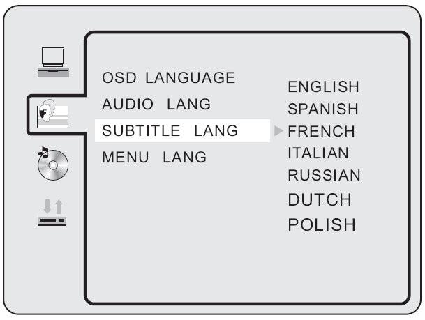 (jzyk napisów) Za pomoc przycisków kierunkowych wybra ikon ustawie SUBTITLE LANG (jzyk napisów) i wcisn przycisk ENTER, aby zatwierdzi.