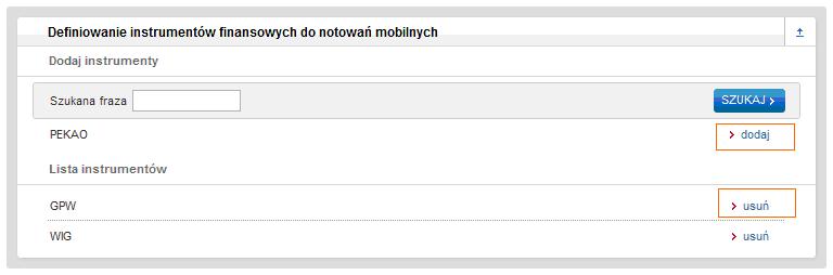 Aby przejść do strony definiowania instrumentów finansowych do notowań (Rys.8) naleŝy wybrać link <Zmień> w wierszu definiowanie instrumentów.