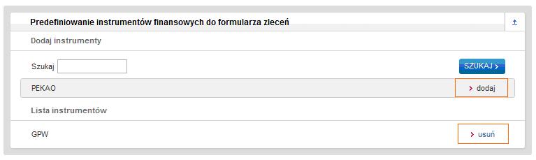 Ustawienia serwisu mobilnego Wyszukiwanie nazwy instrumentu w sekcji Predefiniowanie instrumentów do formularza zleceń dopisanie bądź usunięcie instrumentu finansowego do/z Listy instrumentów (Rys.