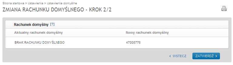 Po wybraniu nowego rachunku domyślnego naleŝy wybrać przycisk <Zapisz>. Rys. 3. Zmiana rachunku domyślnego krok 1/2.