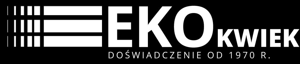 Oferta handlowa 2017 r. Zakład Produkcyjno-Handlowy EKO Luiza Kwiek-Klepacka Adres: ul.