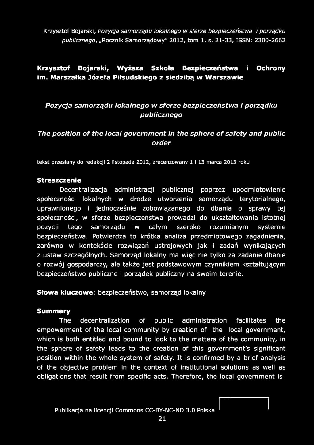 Marszałka Józefa Piłsudskiego z siedzibą w Warszawie Pozycja samorządu lokalnego w sferze bezpieczeństwa i porządku publicznego The position of the local government in the sphere of safety and public