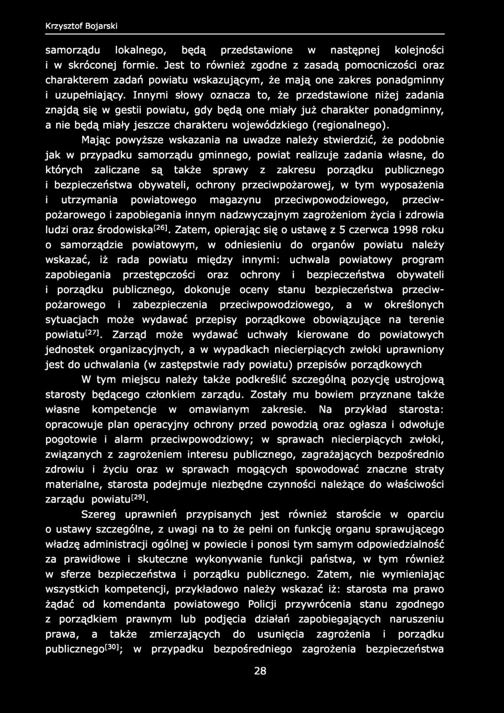 Krzysztof Bojarski samorządu lokalnego, będą przedstawione w następnej kolejności i w skróconej formie.