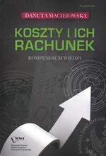 Danuta Maciejowska Rachunek kosztów Wyd