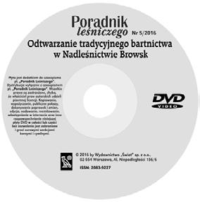 Barcie leśne wykonywano głównie w sosnach, których średnica pnia przekraczała 1 m. Wykonywano też kłody bartne z pni sosny, które zawieszano na drzewach. Przymocowywano je linami do pni.