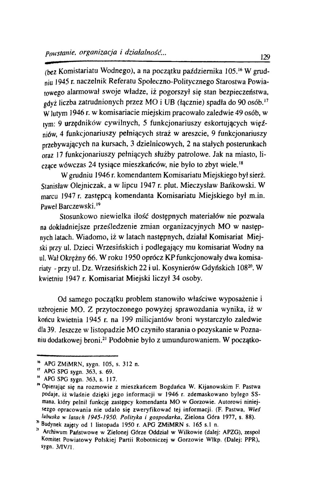 Powstanie, organizacja i działalność.. 129 (bez Komistariatu W odnego), a na początku października 105.16 W grudniu 1945 r.