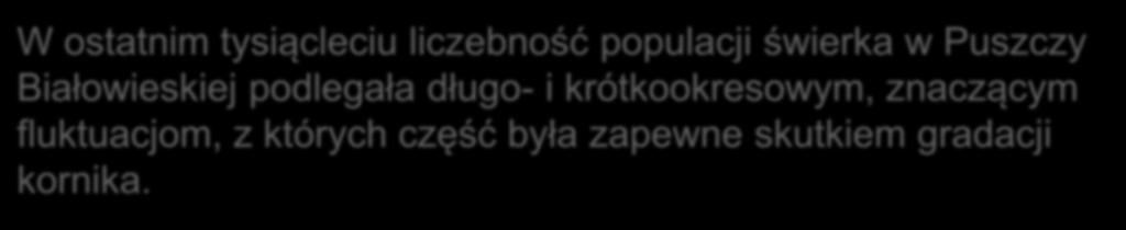 podobne przewidywania dotyczą także innych obszarów. Nie oznacza to jednak zaniku lasu.