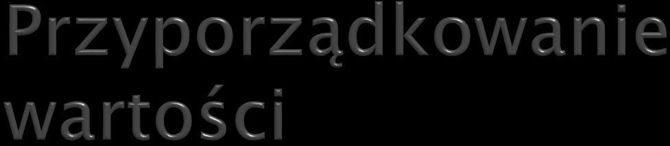 W QML wartości są przyporządkowywane nie są zwykle