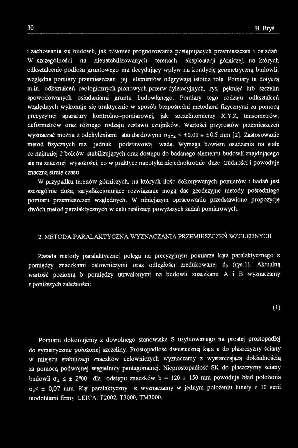 przemieszczeń jej elementów odgrywają istotną rolę. Pomiary te dotyczą m.in.