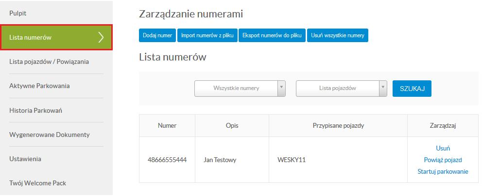 2. Lista numerów Zakładka Lista numerów udostępnia administratorowi konta możliwość dodania nowego numeru telefonu, który od razu możemy powiązać z nowym numerem rejestracyjnym pojazdu.