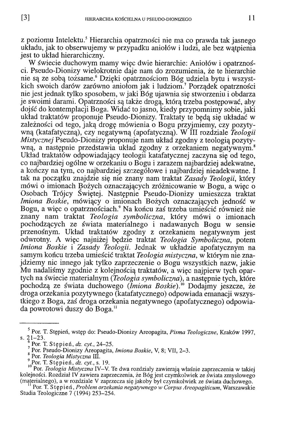 [ 3 ] HIERARCHIA KOŚCIELNA U PSEUDO-DIONIZEGO 11 z poziomu Intelektu.
