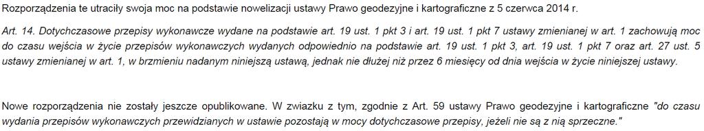 Na stronie Głównego Urzędu Geodezji i Kartografii opublikowano informację dotyczącą wygasłych 13 stycznia 2015 r.