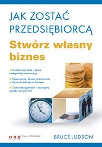 Zrób to sam. Jak stworzyæ w³asn¹ firmê Autor: Bruce Judson T³umaczenie: Martyna Nawrocka ISBN: 83-246-0022-1 Tytu³ orygina³u: Go It Alone!