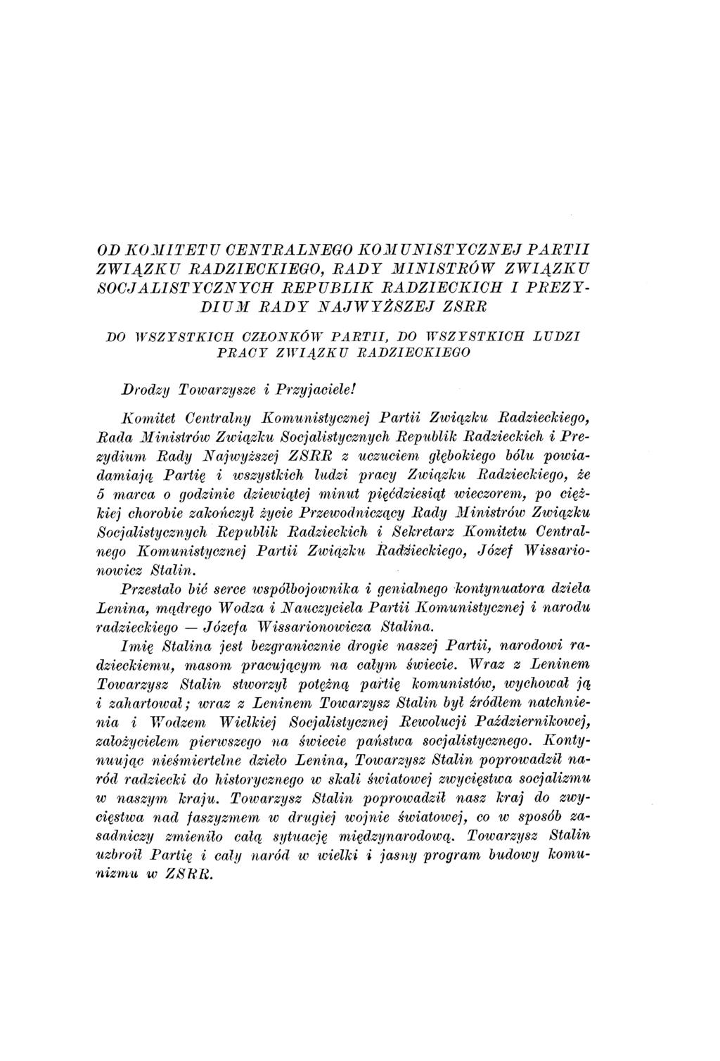 OD K O M ITE TU CENTRALNEGO K O M U N IST Y C Z N E J P A R T II Z W IĄ Z K U RADZIECKIEGO, R A D Y AIIN ISTRÓ W Z W IĄ Z K U SO C JA LISTYC ZN YC H R E P U B L IK RAD ZIEC K IC H I P R E Z Y D IU M