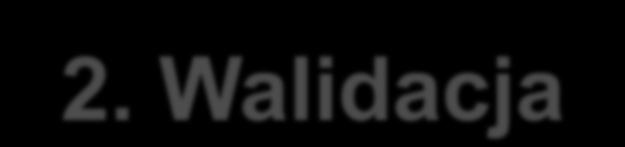 2. Walidacja Sprawdzenie czy pola w tablicy $_POST odpowiadające wymaganym polom: nie są puste empty($pole) If (empty($_post["pole1"])) mają odpowiedni format - is_numeric($pole); is_float();