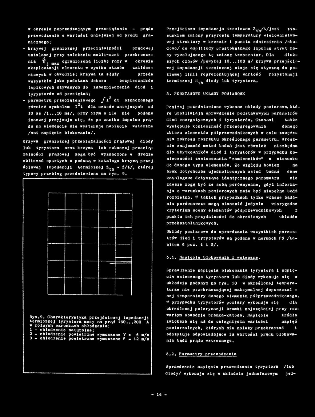 ..10 ras/, przy czym o ile nie podano lnaozej przyjmuje się, że po zaniku impulsu prądu na elemencis nie występuje napięcie wsteczno /ani napięcie blokowania/.