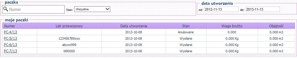 List przewozowy Data utworzenia Stan Waga brutto Objętość Szczegóły dokumentu paczki można wyświetlić po wybraniu odpowiedniego numeru dokumentu:.