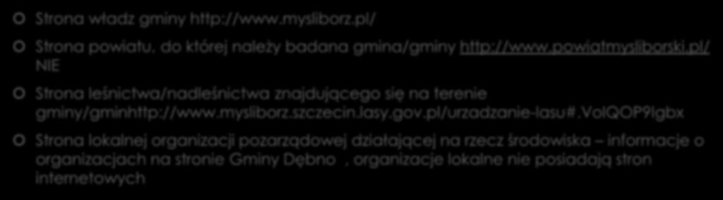 Czy w wymienionych poniżej źródłach można znaleźć informację o funkcjonowaniu gminy na badanym obszarze Natura 2000? (tak/ nie/ nie dotyczy).