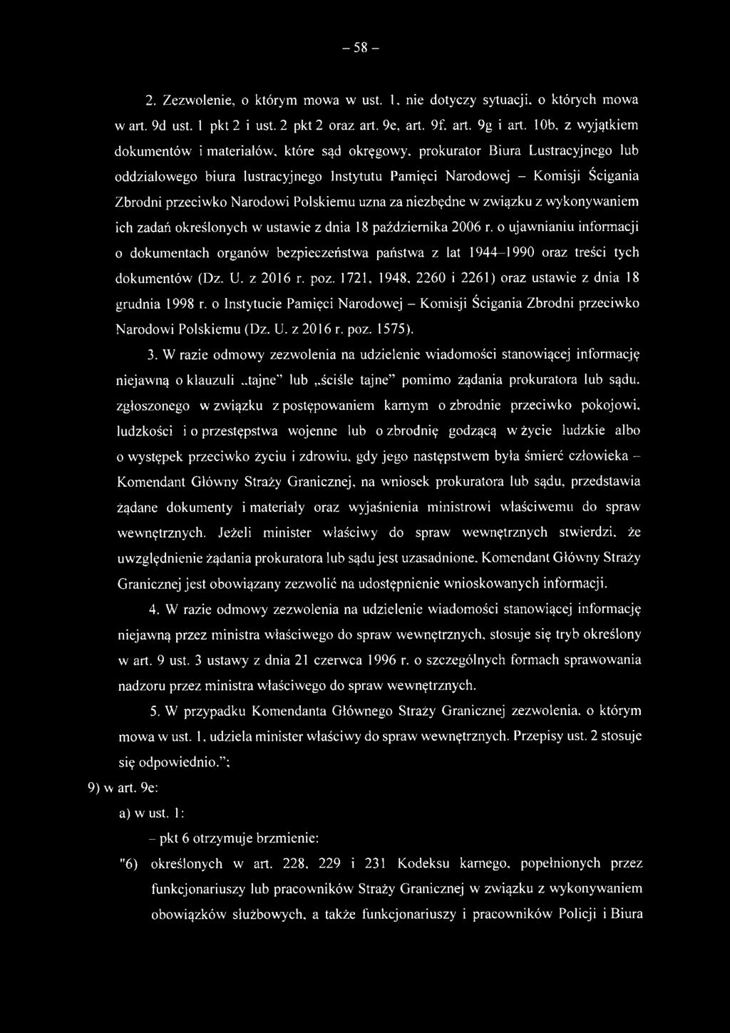 Polskiemu uzna za niezbędne w związku z wykonywaniem ich zadań określonych w ustawie z dnia 18 października 2006 r.