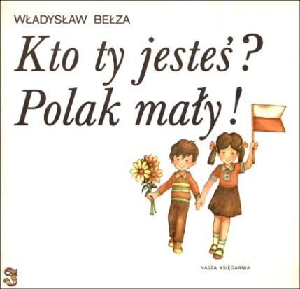 były książki, a w nich: hymn, godło i flaga