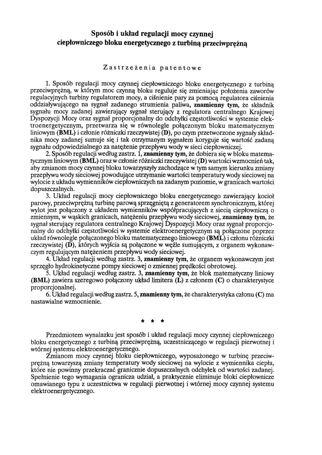 Sposób i układ regulacji mocy czynnej ciepłowniczego bloku energetycznego z turbiną przeciwprężną Zastrzeżenia patentowe 1.