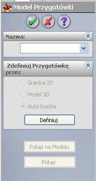 3. Tworzenie Części-CAM Zatwierdź domyślny Katalog, Nazwę Części-CAM oraz Nazwę modelu klikając na przycisk OK w oknie dialogowym Nowy