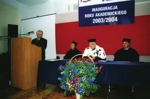 Czwarty rok działalności 2003/2004 Październik 2003 uroczysta inauguracja nowego