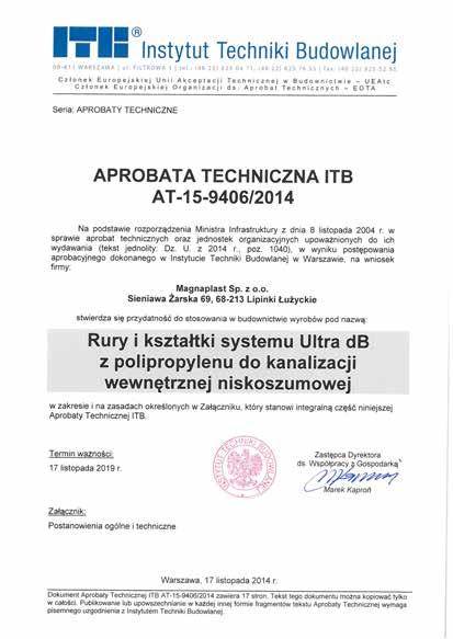 Certyfikaty Ultra b Rys. nr 8 a) Przejście przez strop b) Przejście przez ścianę Należy je przymocować kołkami do ściany lub stropu.