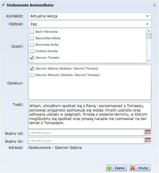 Praca z Modułem lekcyjnym Rysunek 19. Dodawanie indywidualnego komunikatu wysyłanego tylko do rodzica. 28 Po wybraniu kontekstu i oddziału należy zdefiniować adresata lub też adresatów komunikatu.