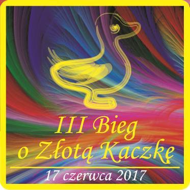 Regulamin biegu Nazwa zawodów: III Bieg o Złotą Kaczkę Data zawodów: 17 czerwca 2017r Godzina startu: Bieg: 13.00 Nordic Walking: 13.01 Dekoracja zwycięzców: 14.