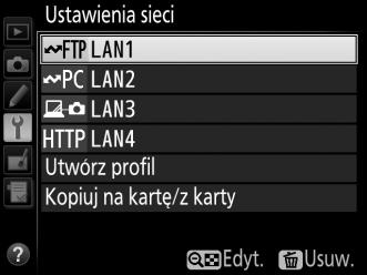 Ustawienia sieci B menu ustawień Sieć Wyróżnij Ustawienia sieci i naciśnij 2, aby wyświetlić listę profili sieci, na której można tworzyć nowe profile lub