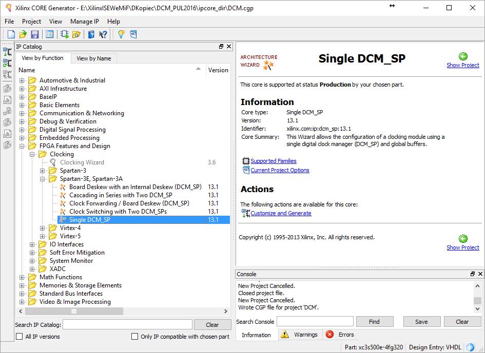 5. W oknie programu Core Generator, należy następnie wybrać: FPGA Features and Design -> Clocking -> Spartan-3E, Spartan-3A -> Single DCM_SP 6.