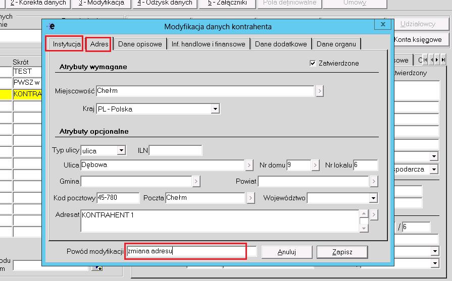 podstawowe zakładka Instytucja, dane adresowe zakładka Adres ), w danym polu
