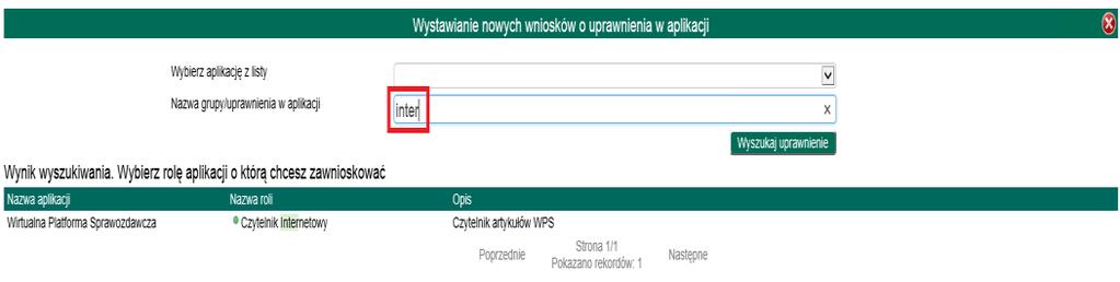 Menu Wnioski Można także filtrować listę wyszukując konkretną grupę/uprawnienie z wszystkich ról dostępnych w AZU wpisując ciąg znaków określających rolę, np. odczyt.