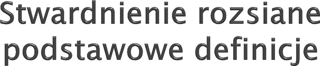 Postać agresywna (RES rapidly evolving severe multiple sclerosis występowanie w ciągu 12 miesięcy 2 lub więcej rzutów powodujących niesprawność i 1 lub więcej zmian Gd (+) lub znaczacy wzrost liczby