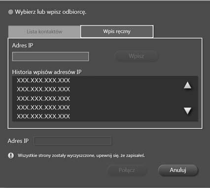 Można ją wybrać z listy kontaktów lub wprowadzić jej adres IP ręcznie. Karta [Lista kontaktów] Określ adres IP udostępnianej tablicy wybierając go z Listy kontaktów.