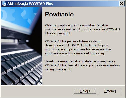 sh <ENTER> Uruchamiamy WYWIAD Plus, wybierając ikonę z pulpitu: Po poprawnym zalogowaniu się (wpisaniu loginu i hasła) pojawi się okno aktualizacji bazy danych WYWIAD Plus do wersji 1.