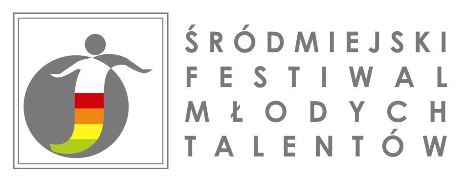 ŚRÓDMIEJSKI FESTIWAL MŁODYCH TALENTÓW 2016/2017 Uwierz w siebie i pokaż, co potrafisz ORGANIZATORZY: Urząd Dzielnicy Śródmieście m. st. Warszawy Młodzieżowy Dom Kultury im. Wł. Broniewskiego, ul.