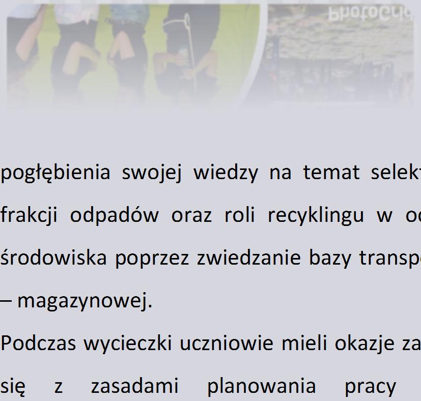 Akcja miała na celu inicjowanie działań propagujących świadomość pro środowiskową wśród mieszkańców.