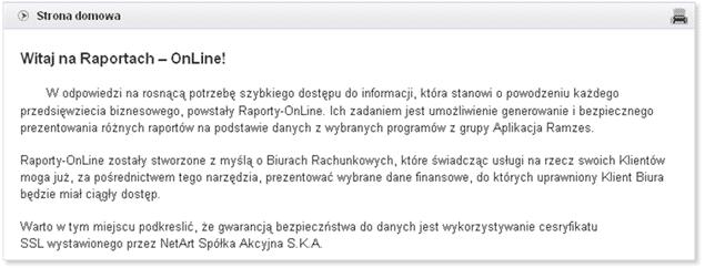 Strona powitalna 9 Rysunek 4 6 Wiadomości od Ramzes Sp. z o.o. System raporty-online umożliwia pozostawianie informacji od Ramzes Sp. z o. o. dla zalogowanych użytkowników.