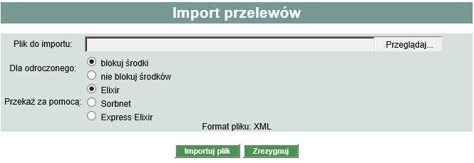 Import przelewów Funkcjonalność Usługi Bankowości Elektronicznej SGB umożliwia importowanie przelewów w następujących formatach: XML, liniowy (przelewy zwykłe, do ZUS, podatku, SEPA) Eliksir