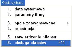 Podstawowy ekran funkcji to: Przepisy prawa bilansowego wymagają zamykania okresów sprawozdawczych. Zamknięcie okresu jest operacją nieodwracalną.